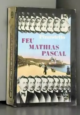 Couverture du produit · Feu mathias pascal : roman