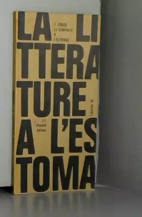 Couverture du produit · La littérature à l'estomac - Collection "Libertés", 1964