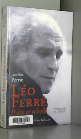 Couverture du produit · Léo Ferré : Poète et rebelle