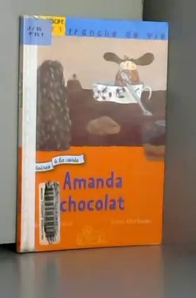Couverture du produit · Amanda Chocolat : Histoires à la carte