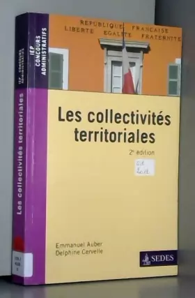 Couverture du produit · Les collectivités territoriales - 2e éd.: Une approche juridique et pratique de la décentralisation