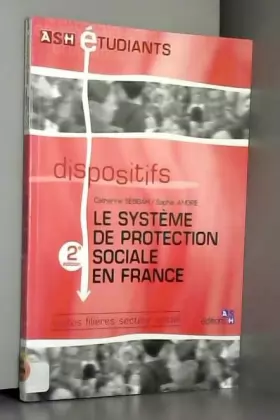 Couverture du produit · Le système de protection sociale en France