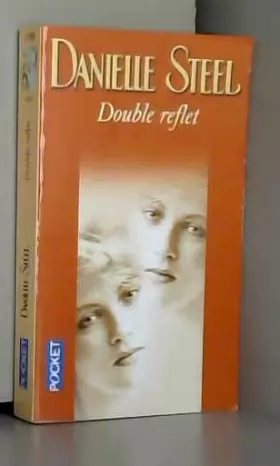 Danielle Steel - Double reflet
