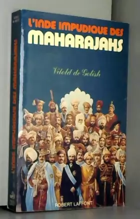 GOLISH VITOLD DE - L'Inde impudique des maharajahs