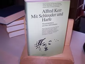 Couverture du produit · Mit Schleuder und Harfe: Theaterkritiken aus drei Jahrzehnten