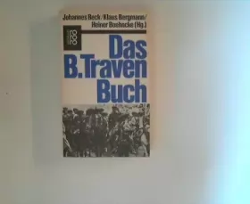 Couverture du produit · Das B. Traven-Buch (Rororo Sachbuch)