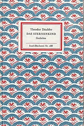 Couverture du produit · Das Sternenkind. Gedichte [Insel-Bücherei Nr. 188]