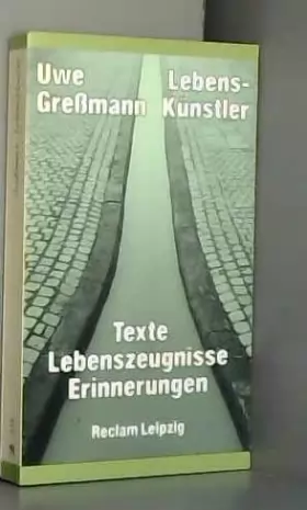 Couverture du produit · Lebenskünstler. Gedichte. Faust. Lebenszeugnisse. Erinnerungen an Greßmann.