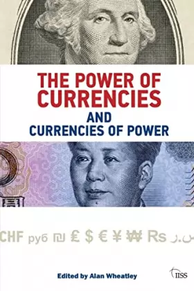 Couverture du produit · The Power of Currencies and Currencies of Power