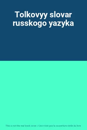 Couverture du produit · Tolkovyy slovar russkogo yazyka