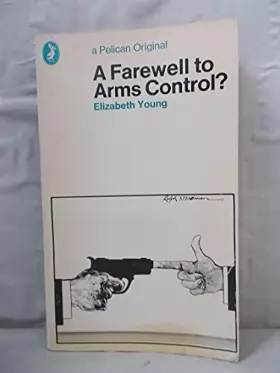 Couverture du produit · A Farewell to Arms Control