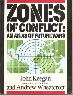 Couverture du produit · Zones of Conflict: An Atlas of Future Wars
