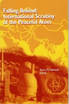 Couverture du produit · Falling Behind: International Scrutiny of the Peaceful Atom