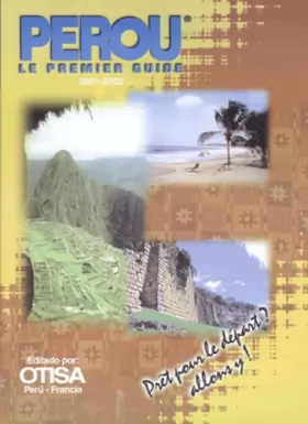 Couverture du produit · Pérou. Le premier guide, 2001-2002