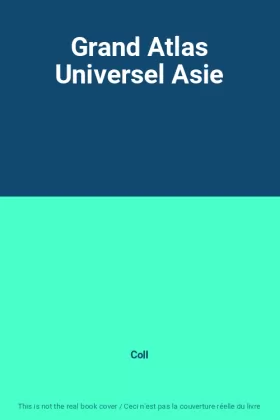 Couverture du produit · Grand Atlas Universel Asie