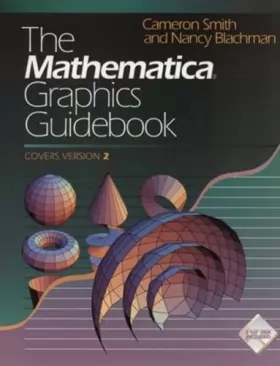 Couverture du produit · The Mathematica Graphics Guidebook