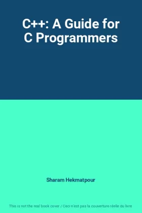 Couverture du produit · C++: A Guide for C Programmers