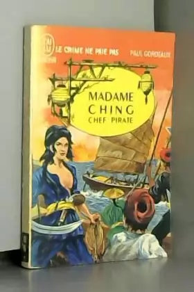 Couverture du produit · Le crime ne paie pas, Madame ching, chef pirate