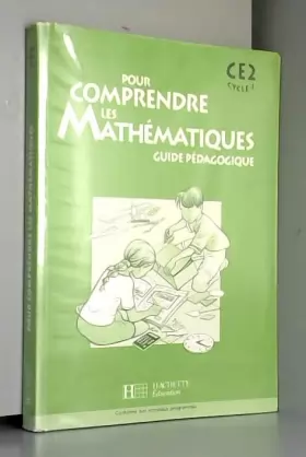 Couverture du produit · Pour comprendre les mathématiques CE2 : Guide pédagogique