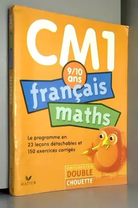 Couverture du produit · Double Chouette : Français-Maths, CM1 - 9-10 ans (+ corrigés)