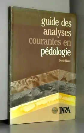 Couverture du produit · Guide des analyses courantes en pedologie / choix, expression, présentation, interprétation
