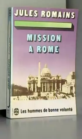 Couverture du produit · LES HOMMES DE BONNE VOLONTE.TOME XIII.MISSION A ROME.