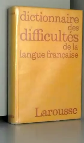 Couverture du produit · Dictionnaire des difficultés de la langue  française
