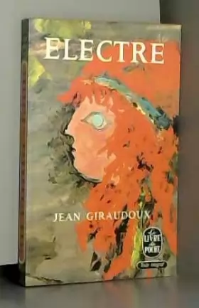 Couverture du produit · Electre / Giraudoux, Jean / Réf: 18489