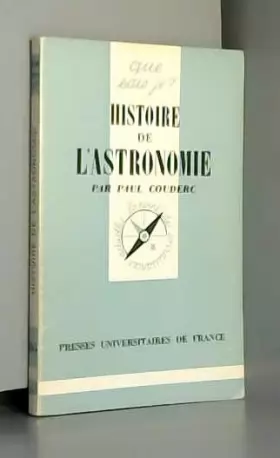 Couverture du produit · Histoire de l'astronomie : Par Paul Couderc,... 4e édition