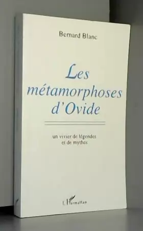 Couverture du produit · Les Métamorphoses d'Ovide : Un vivier de légendes et de mythes