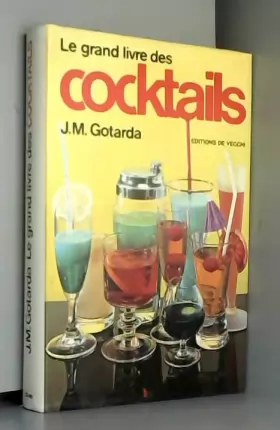 Couverture du produit · Le Grand livre des cocktails