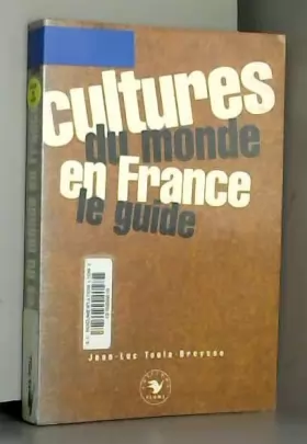 Couverture du produit · Cultures du monde en France - Le Guide