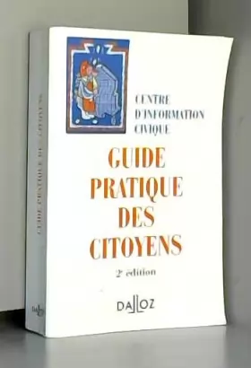 Couverture du produit · GUIDE PRATIQUE DES CITOYENS. 2ème édition