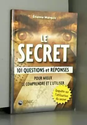Couverture du produit · Le Secret : 101 questions et réponses