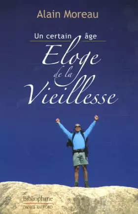 Couverture du produit · Eloge de la vieillesse: Un "certain âge"