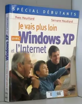Couverture du produit · Je vais plus loin avec Windows XP et l'Internet