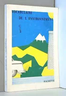 Couverture du produit · Vocabulaire de l'environnement (French Edition)