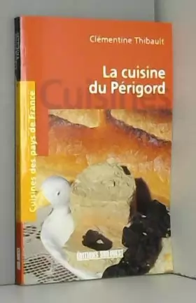 Couverture du produit · La cuisine du Périgord