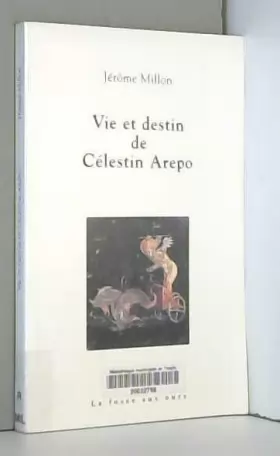 Couverture du produit · Vie et destin de Celestin Arepo