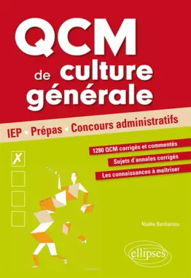 Couverture du produit · QCM de culture générale pour réussir ses concours. IEP, Prépas, Concours administratifs