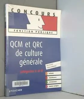 Couverture du produit · QCM et QRC de culture générale : Catégories A et B