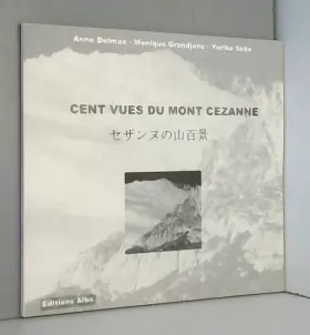 Couverture du produit · Cent vues du Mont Cézanne (Collection de pierres)