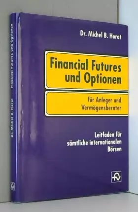 Couverture du produit · Financial Futures und Optionen für Anleger und Ber