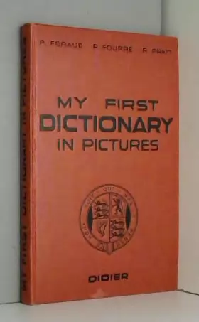 Couverture du produit · MY FIRST DICTIONARY IN PICTURES
