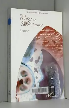 Couverture du produit · Dans l'enfer de Montlédier: Roman