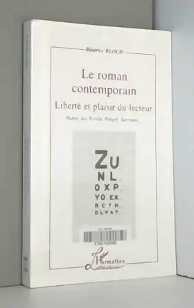 Couverture du produit · Le roman contemporain: Liberté et plaisir du lecteur : Butor, des Forêts, Pinget, Sarraute...