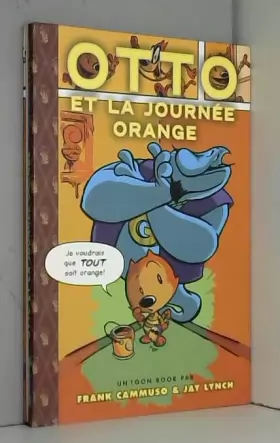 Couverture du produit · Otto et la journée orange : Edition anglais-français