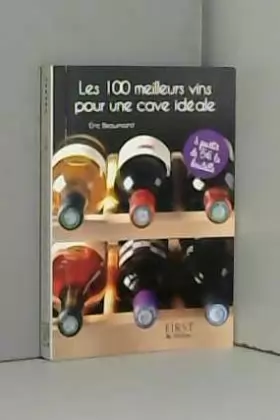 Couverture du produit · Petit livre de - Les 100 meilleurs vins pour une cave idéale, 3e édition