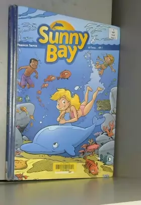 Couverture du produit · Sunny Bay - tome 02: A l'eau...Ah!