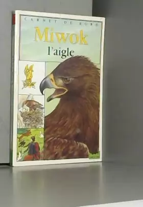 Couverture du produit · Miwok l'aigle